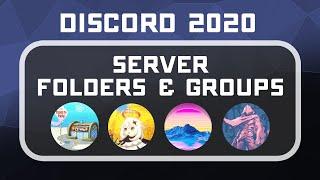 2020 Discord Server Folders - How to Organize Servers Into Groups