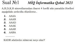 MİQ İnformatika Qəbul 2023 (Sual N1) #Miqİnfo2023