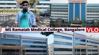 MS RAMAIAH MEDICAL COLLEGE IN BANGALORE // BEST MEDICAL COLLEGE IN BANGALORE