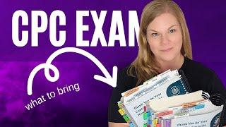 What to Bring to the CPC Exam in 2024 - Exam Center and Live Remote Proctor