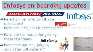 when infosys onboarding to remaining candidates| reason for rejection mail | offerletter released |