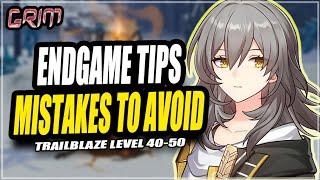 Endgame Mistakes To Avoid & Tips To Save Stamina Honkai Star Rail Level 40 - 50