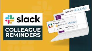 How to Set Reminders for Other People in Slack