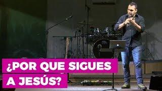 ¿Por qué Sigues a Jesús? | Prédicas para Jóvenes Cristianos | Abandonando al Señor