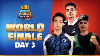 World Finals Day 3! | Clash Royale League 2021