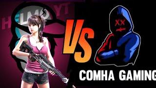 HELMO YT  VS  COMHA Gaming | 1v1 in the last shrink | [No Love]
