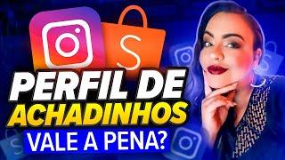 [AFILIADO SHOPEE] Perfil de Achadinhos Shopee no Instagram - Vale a Pena Canal de Achadinhos Shopee?