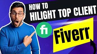 How to add top clients on your Profile in Fiverr