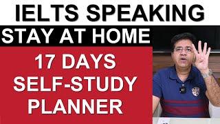 17 DAYS STAY-AT-HOME STUDY PLANNER FOR IELTS SPEAKING BY ASAD YAQUB