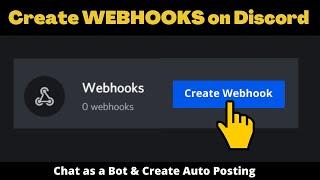 What is a Webhook & How to Create Webhooks on Discord (2021)