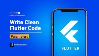 Write Clean Flutter Code - Parameters