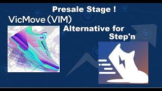 VicMove Crypto Alternative for Stepn Crypto - Project on a Presale Stage, get it Early