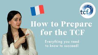 How to Prepare for the TCF French Test [Complete Guide to Succeed!]