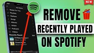 How To Delete/Remove Recently Played On Spotify 2024 | Clear Spotify Recent History
