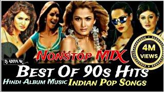 Indian Pop Songs l Best 90s Hindi Hits album Music Old is Gold l Best Hindi Album l@djadityanr