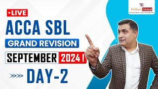 ACCA SBL Grand Revision Sep 2024 | ACCA SBL Sep Attempt | ACCA SBL with Pankaj Dhingra-Day 2