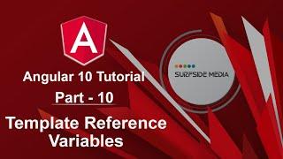 Angular 10 Tutorial - Template Reference Variables