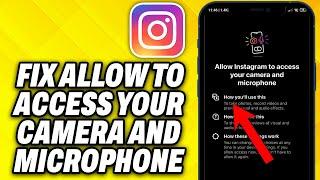 How To Fix Allow Instagram To Access Your Camera And Microphone (2025)