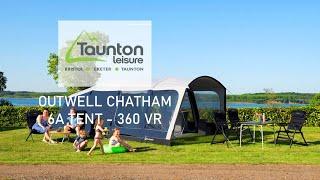 Outwell Chatham 6A Tent - Taunton Leisure 360 VR