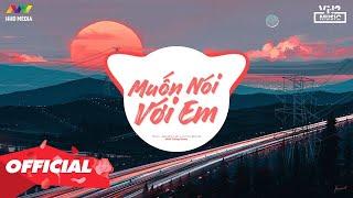  10 Phút Phiêu  Muốn Nói Với Em Minh Tường Remix  Bản Remix Muốn Nói Với Em Hot Tik Tok 2021