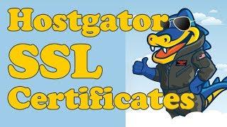 Adding an SSL Certificate (HTTPS) to your Hostgator Website