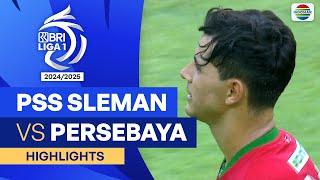 PSS Sleman VS Persebaya - Highlights | BRI Liga 1 2024/25