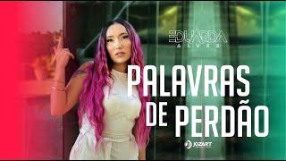 Palavras de Perdão - Eduarda Alves - COVER ( Marília Tavares )