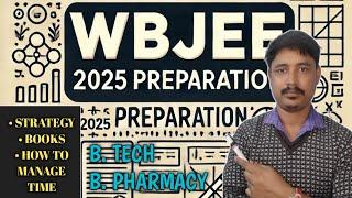 All about WBJEE2025| WBJEE 2025| BOOKS | STRATEGY |B. TECH| B. PHARMACY |B. ARCH