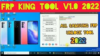 frp king tool v1.0 2022 | all Samsung frp unlock tool 2022