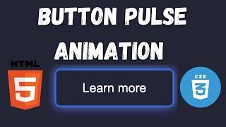 Amazing Button Pulse Animation With HTML and CSS | HTML CSS Tutorial HTML CSS Project For Beginners