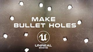 How To Make Bullet Holes In Unreal Engine 5 Using Blueprints