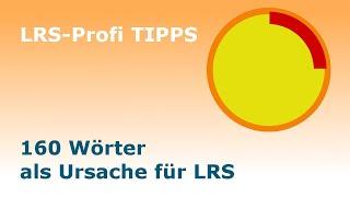 160 Wörter als LRS-Ursache? Das kann ja wohl nicht wahr sein! Und doch...