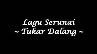 Serunai - Tukar Dalang (Studio Quality)