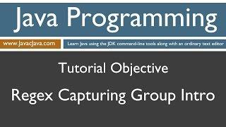 Learn Java Programming - Regex Capturing Groups Introduction Tutorial