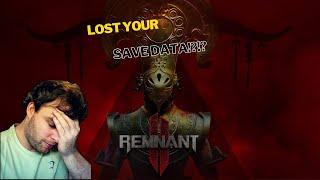 Remnant 2: How to Recover from a Save Data Nightmare! 