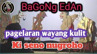 bagong edan#dalangseno #wayangkulit#kisenonugroho