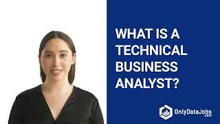 Technical Business Analyst Job Description