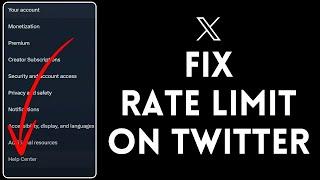 How to Fix Rate Limit in Twitter 2024