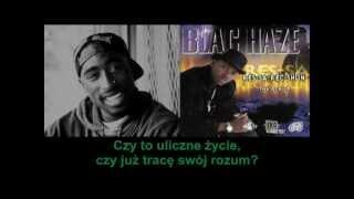 2Pac/Blac Haze - Imma Die A Hustla [Napisy PL][HQ]