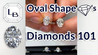 All about Ovals: Diamonds 101 Series