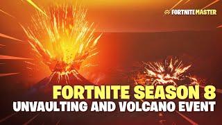 Season 8 Unvaulting and Volcano Event Cinematic (Fortnite Battle Royale)