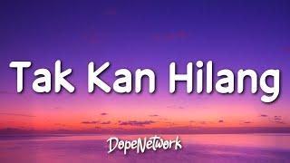 Budi Doremi - Tak Kan Hilang (Lirik Lagu/Lyrics)