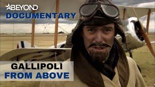 Gallipoli From Above | World War One Documentary | Full HD | Documentary Central