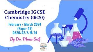 IGCSE CHEMISTRY SOLVED past paper 0620/42/F/M/24 - February / March 2024 Paper 42