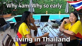 Why 4am Why so early | Living in Thailand