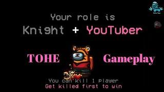 Being a KNIGHT Role In Among Us TOHE MOD | Among us TOHE Knight Role Gameplay