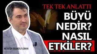 TÜM BİLİNMEYENLERİ İLE BÜYÜ NEDİR ? - BİOENERJİ UZMANI ÖNDER ÖZCAN