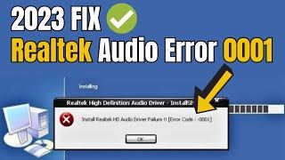 (2023 FIX) - Realtek HD Audio Driver Failure Error Code 0001