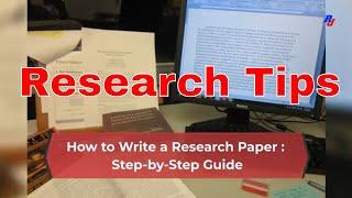 How to Write a Research Paper : Step-by-Step Guide | Researchersjob