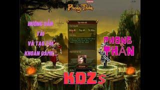 Hướng Dẫn Tải và Tạo Tài Khoản Game Phong Thần